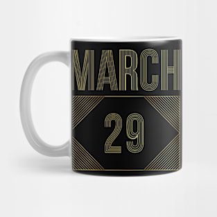 March 29 Mug